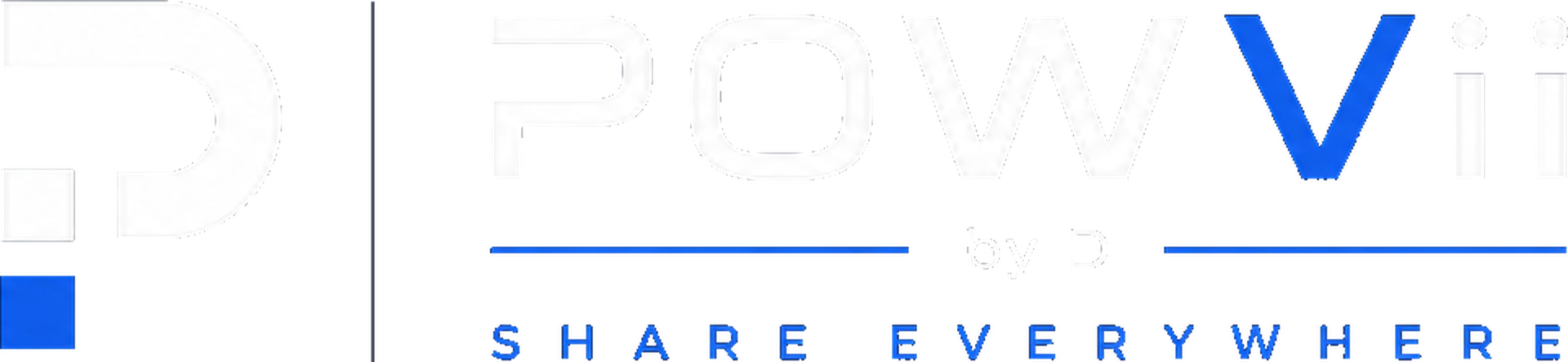 POWVii by D — share everywhere